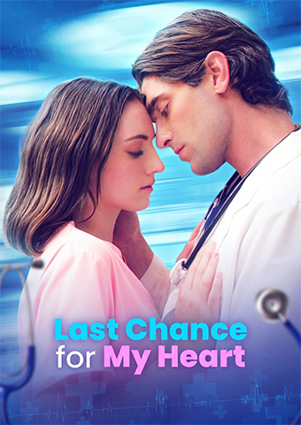 Poster Last Chance for My Heart