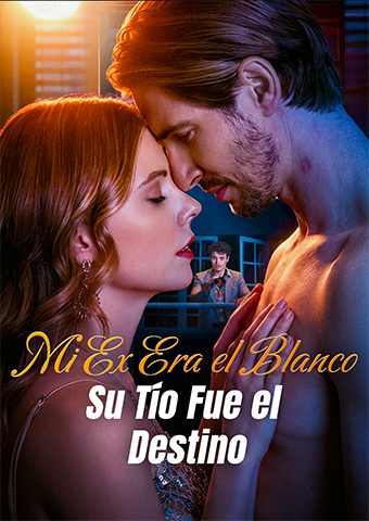 Mi Ex Era el Blanco, Su Tío Fue el Destino