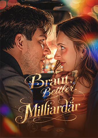Braut, Bettler, Milliardär