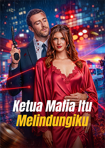 Ketua Mafia Itu Melindungiku