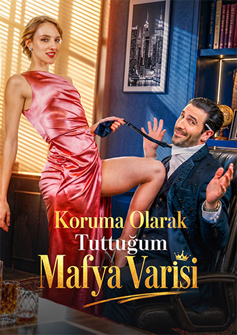 Koruma Olarak Tuttuğum Mafya Varisi