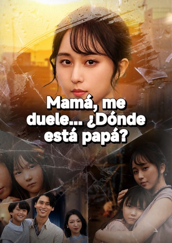 Mamá, me duele... ¿Dónde está papá?