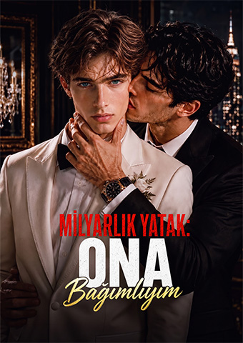 Milyarlık Yatak: Ona Bağımlıyım
